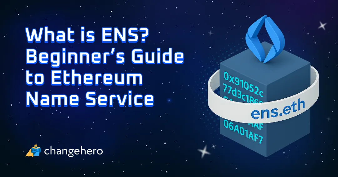 Ethereum Name Service (ENS) Guide
